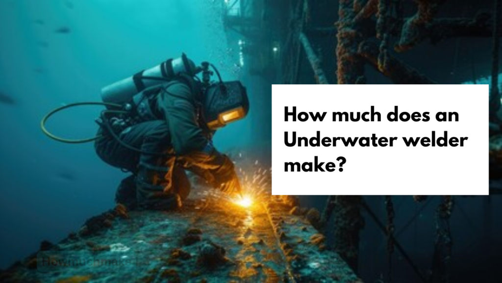 How much does an Underwater welder make